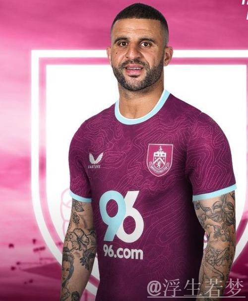 沃克重回英超！35岁老将加盟伯恩利，转会费最高500万镑